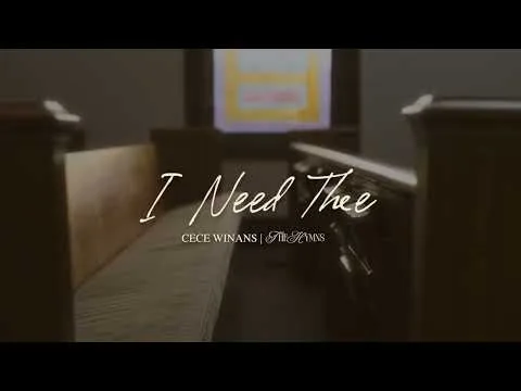 I Need Thee official video thumbnail