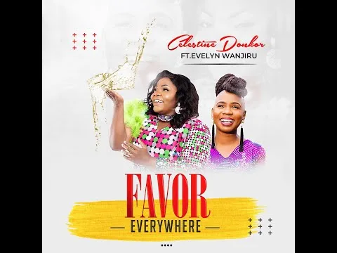 Favour Everywhere by Celestine Donkor video thumbnail