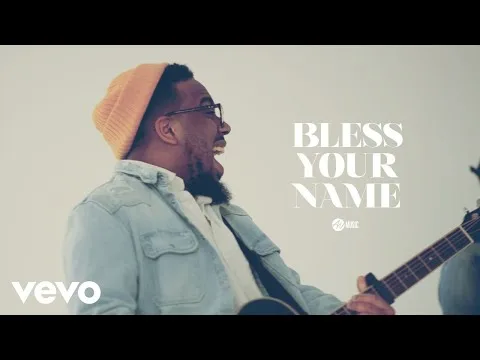 Bless Your Name by Chandler Moore video thumbnail