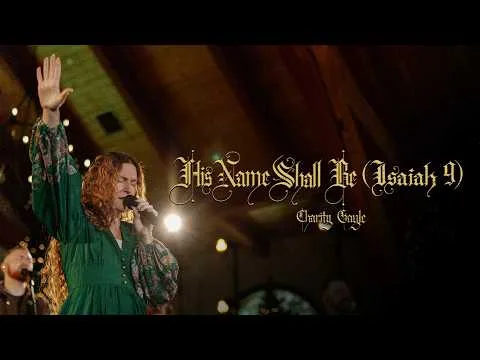 His Name Shall Be (Isaiah 9) official video thumbnail