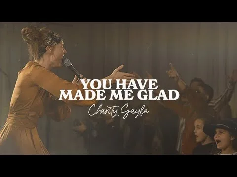 You Have Made Me Glad official video thumbnail
