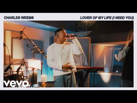 Lover Of My Life (I Need You) by Charles Weems video thumbnail