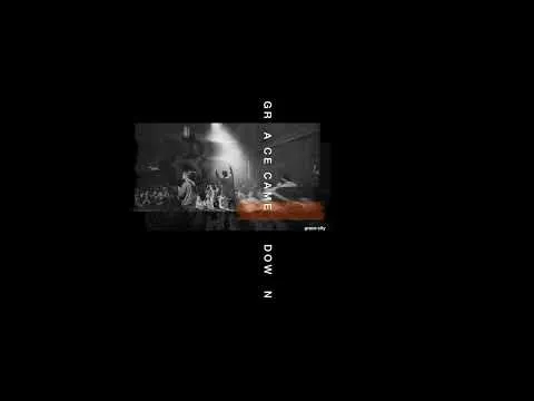 Grace Came Down by Chase Wagner video thumbnail