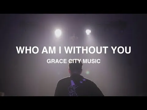 Who Am I Without You? official video thumbnail