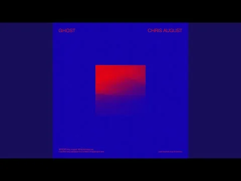 Ghost by Chris August video thumbnail
