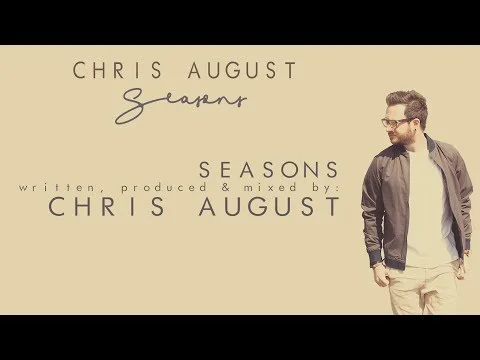 Seasons by Chris August video thumbnail