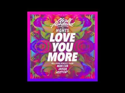 Love You More by Chris Howland video thumbnail