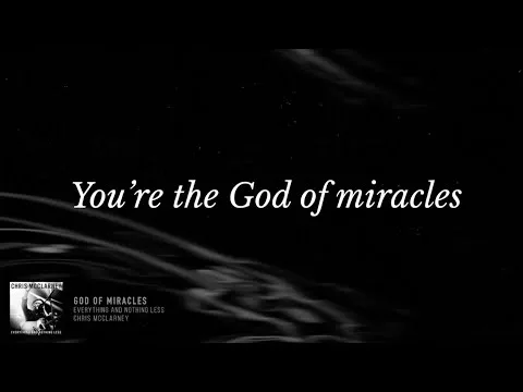 God of Yesterday Here Today We praise You as Tommorrow Comes by Chris McClarney video thumbnail