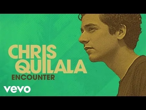 Encounter by Chris Quilala video thumbnail