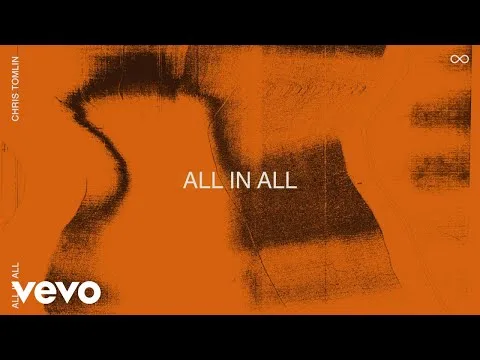 All in All by Chris Tomlin video thumbnail