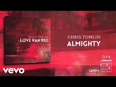 Almighty by Chris Tomlin video thumbnail