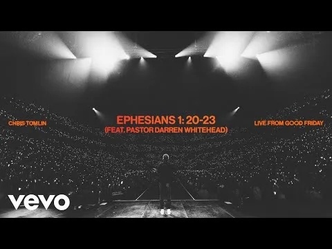 Ephesians 1:20-23 by Chris Tomlin video thumbnail