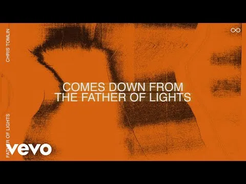 Father of Lights by Chris Tomlin video thumbnail