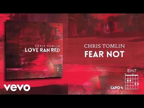 Fear Not by Chris Tomlin video thumbnail