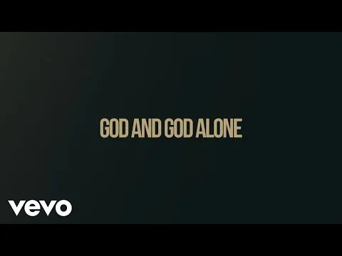 God And God Alone by Chris Tomlin video thumbnail