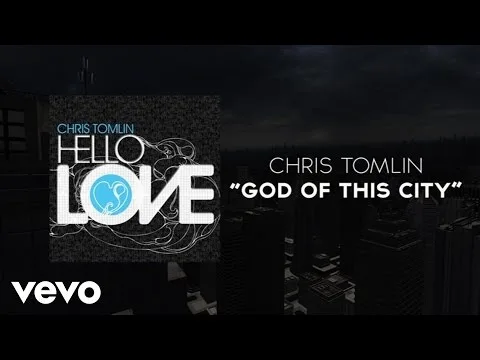 God Of This City by Chris Tomlin video thumbnail