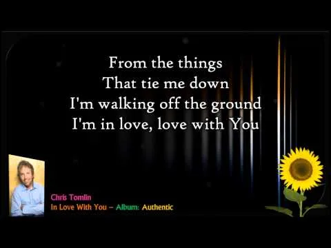 In Love With You  by Chris Tomlin video thumbnail