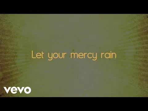 Let your mercy rain by Chris Tomlin video thumbnail