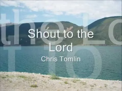 Shout To The Lord official video thumbnail