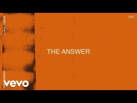 The Answer by Chris Tomlin video thumbnail