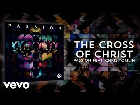The Cross Of Christ by Chris Tomlin video thumbnail