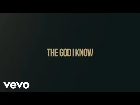 The God I Know by Chris Tomlin video thumbnail