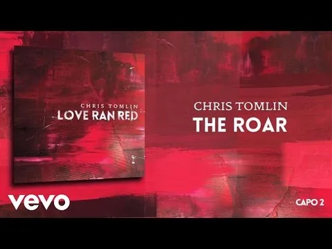 The Roar by Chris Tomlin video thumbnail