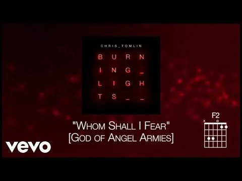 Whom Shall I Fear by Chris Tomlin video thumbnail