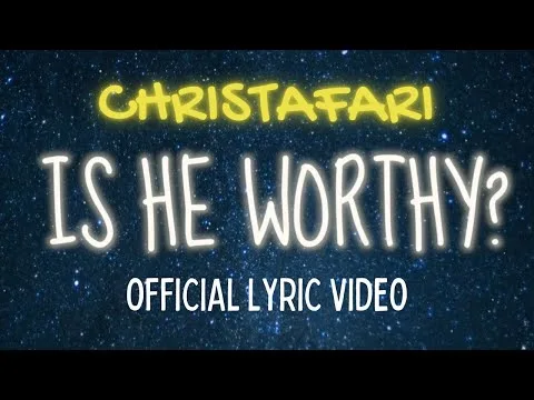 Is He Worthy? official video thumbnail