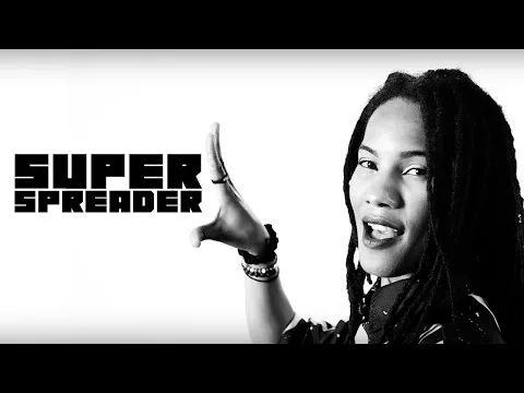Super Spreader official video thumbnail