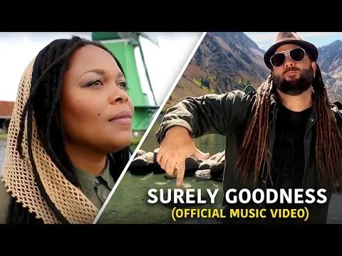 Surely Goodness official video thumbnail