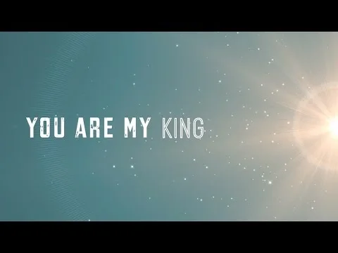 You Are My King by Christy Nockels video thumbnail