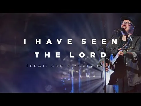 I Have Seen The Lord by Church of the City video thumbnail
