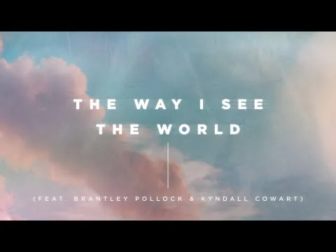 The Way I See The World by Church of the City video thumbnail