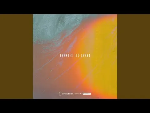 Grandes Tus Obras by Citipointe Worship video thumbnail