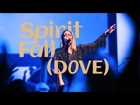 Spirit Fall (Dove) by Citipointe Worship video thumbnail