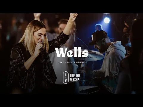 Wells by Citipointe Worship video thumbnail