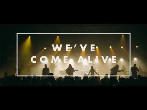 We've Come Alive by Citipointe Worship video thumbnail