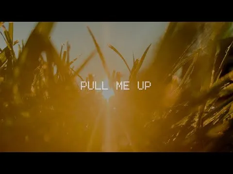 Pull Me Up by Citizen Way video thumbnail