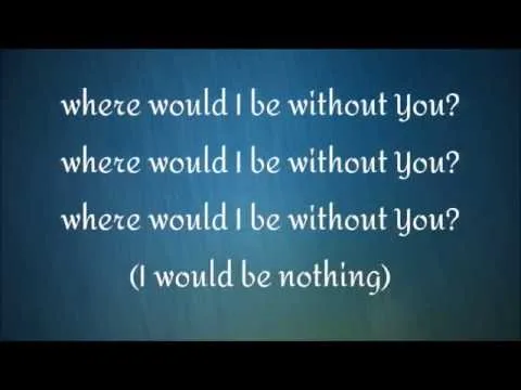 Where Would I Be Without You by Citizen Way video thumbnail