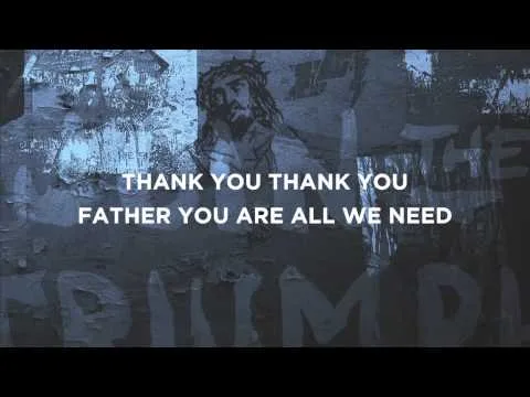 Father You Are All We Need by Citizens video thumbnail