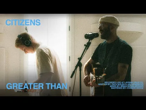 Greater Than by Citizens video thumbnail