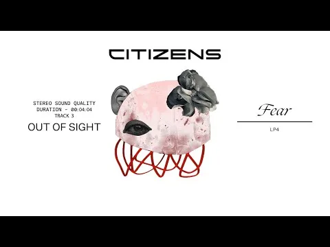 Out of Sight by Citizens video thumbnail