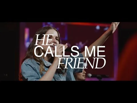 He Calls Me Friend by CityAlight video thumbnail