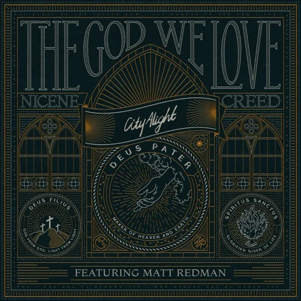 Album Art for The God We Love (Nicene Creed) 
