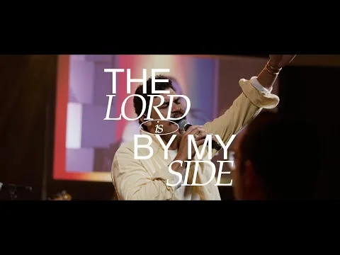 The Lord Is By My Side official video thumbnail