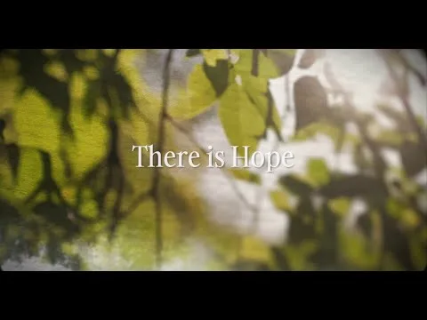 There is Hope official video thumbnail