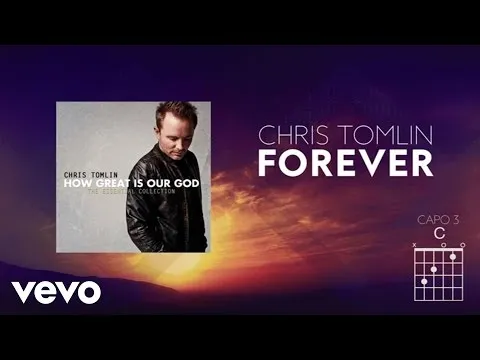 Forever (Give Thanks to the Lord) by Chris Tomlin video thumbnail