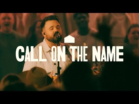 Call On The Name official video thumbnail