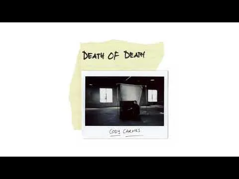 Death Of Death by Cody Carnes video thumbnail